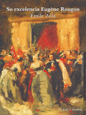 cover image of Su excelencia Eugène Rougon